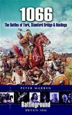 1066 - The Battles Of York, Stamford Bridge and Hastings (eBook, ePUB)