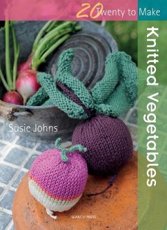 Twenty to Make: Knitted Vegetables (eBook, ePUB) - Johns, Susie