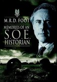 Memories of an SOE Historian (eBook, ePUB)