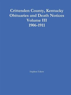 Crittenden County, Kentucky Obituaries and Death Notices Volume III 1906-1911 - Eskew, Stephen