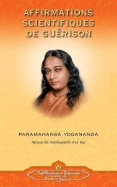 Affirmations Scientifiques de Guerison - French - Yogananda, Paramahansa