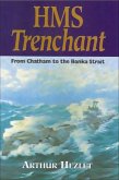 HMS Trenchant (eBook, ePUB)