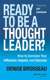 Ready to Be a Thought Leader?