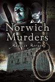 Norwich Murders (eBook, ePUB)