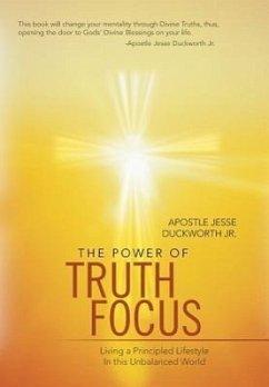 The Power of Truth Focus