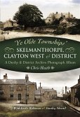 Skelmanthorpe, Clayton West & District (eBook, ePUB)