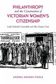 Philanthropy and the Construction of Victorian Women's Citizenship