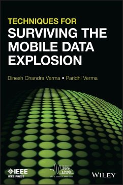 Techniques for Surviving the Mobile Data Explosion - Verma, Dinesh C.; Verma, Paridhi