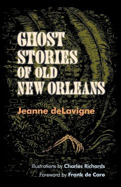 Ghost Stories of Old New Orleans (Revised) - Delavigne, Jeanne