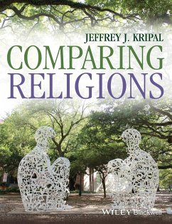 Comparing Religions - Kripal, Jeffrey J.; Jain, Andrea; Prophet, Erin L.
