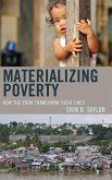 Materializing Poverty