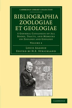 Bibliographia Zoologiae Et Geologiae, Volume 4 - Agassiz, Louis