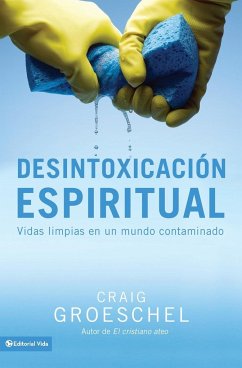 Desintoxicación espiritual - Groeschel, Craig