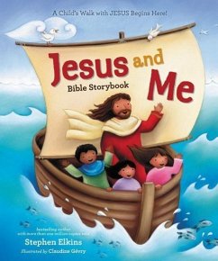 Jesus and Me Bible Storybook - Elkins, Stephen