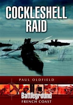 Cockleshell Raid (eBook, ePUB) - Oldfield, Paul