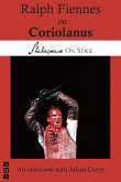 Ralph Fiennes on Coriolanus (Shakespeare on Stage) (eBook, ePUB)