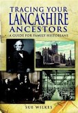 Tracing Your Lancashire Ancestors (eBook, ePUB)