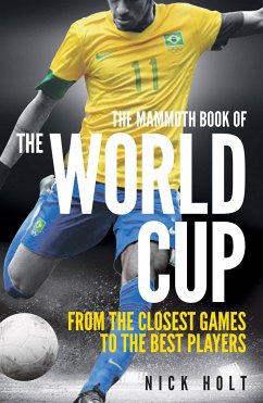 The Mammoth Book of the World Cup - Holt, Nick