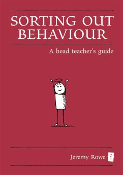 Sorting Out Behaviour (eBook, ePUB) - Rowe, Jeremy