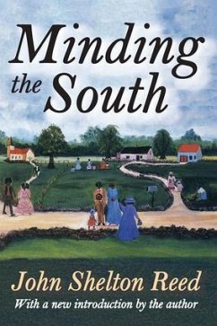 Minding the South - Reed, John Shelton