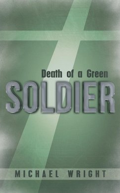 Death of a Green Soldier - Wright, Michael