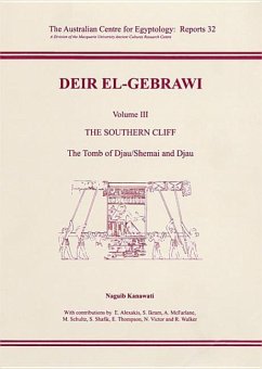 Deir El-Gebrawi: Volume 3 - The Southern Cliff: The Tomb of Djau/Shemai and Djau - Kanawati, Naguib