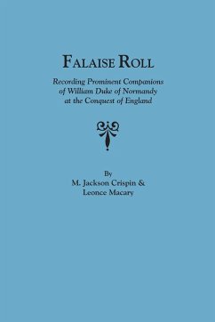 Falaise Roll, Recording Prominent Companions of William Duke of Normandy at the Conquest of England