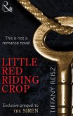 Little Red Riding Crop (eBook, ePUB)