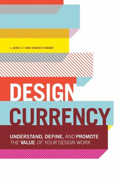 Design Currency (eBook, PDF) - O'Grady, Jenn Visocky; O'Grady, Ken Visocky