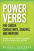 Power Verbs for Career Consultants, Coaches, and Mentors (eBook, PDF)