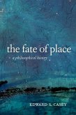 The Fate of Place (eBook, ePUB)