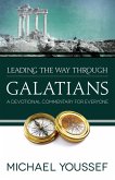 Leading the Way Through Galatians (eBook, ePUB)