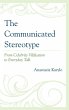 The Communicated Stereotype (eBook,... - Bild 1