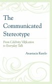 The Communicated Stereotype (eBook, ePUB)