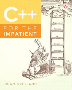 C++ for the Impatient (eBook, PDF) - Overland Brian