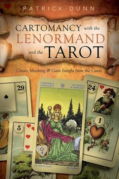 Cartomancy with the Lenormand and the Tarot (eBook, ePUB) - Dunn, Patrick