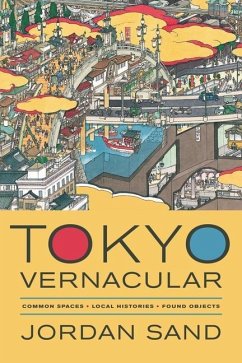 Tokyo Vernacular (eBook, ePUB) - Sand, Jordan