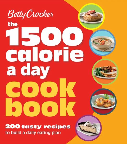 The 1500 Calorie a Day Cookbook (eBook, ePUB)