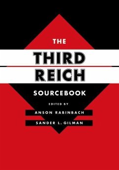 The Third Reich Sourcebook (eBook, ePUB) - Rabinbach, Anson; Gilman, Sander L.