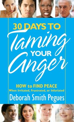 30 Days to Taming Your Anger (eBook, ePUB) - Deborah Smith Pegues