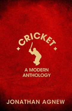 Cricket: A Modern Anthology (eBook, ePUB) - Agnew, Jonathan