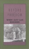 Before Freedom, When I Just Can Remember (eBook, ePUB)