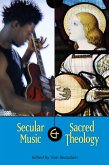 Secular Music and Sacred Theology (eBook, ePUB)