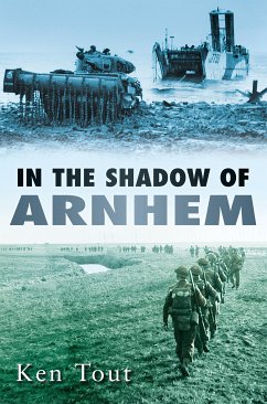 In the Shadow of Arnhem (eBook, ePUB) - Tout, Ken