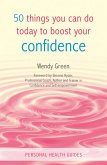 50 Things You Can Do Today to Boost Your Confidence (eBook, ePUB)