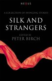 Silk & Strangers (eBook, ePUB)