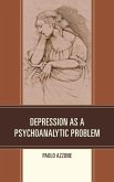 Depression as a Psychoanalytic Problem (eBook, ePUB)