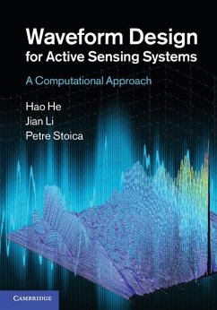 Waveform Design for Active Sensing Systems (eBook, ePUB) - He, Hao