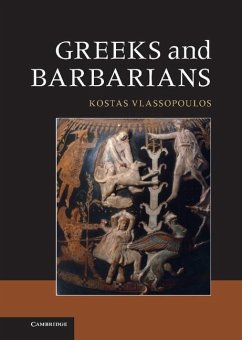 Greeks and Barbarians (eBook, ePUB) - Vlassopoulos, Kostas