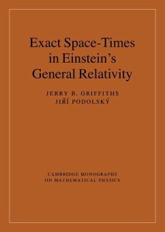 Exact Space-Times in Einstein's General Relativity (eBook, ePUB) - Griffiths, Jerry B.